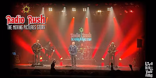 RADIO RUSH - The Moving Pictures Story