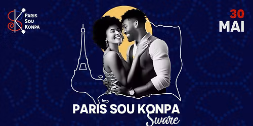 Paris Sou Konpa Sware - Edition Mai 2026