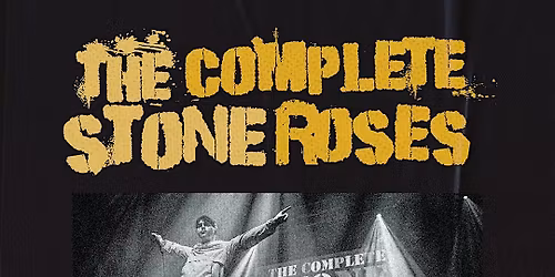 The Complete Stone Roses Live at The Grand Social