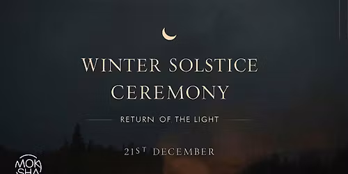 Winter Solstice Ceremony: Return of the Light