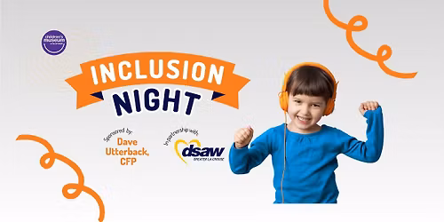 Inclusion Night with Dave Utterback and DSAW