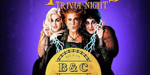 Hocus Pocus Trivia @ Bix & Co. (West Des Moines, IA) \/ Tuesday, October 28th @ 7pm