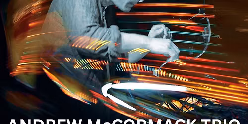 Andrew McCormack trio - Buxton jazz weekender