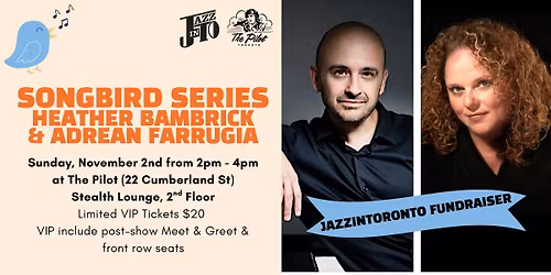 JazzInToronto's Songbird Series: Heather Bambrick & Adrean Farrugia