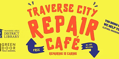 Traverse City Repair Cafe