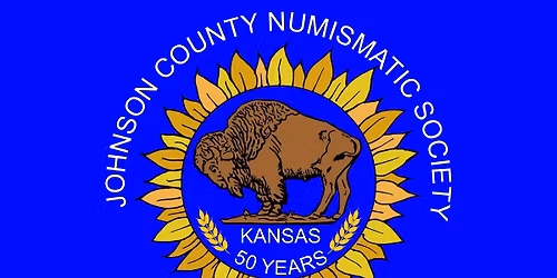 Johnson County Numismatic Society (JCNS) Monthly Coin Club Meeting