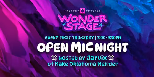 Open Mic Night with Make Oklahoma Weirder