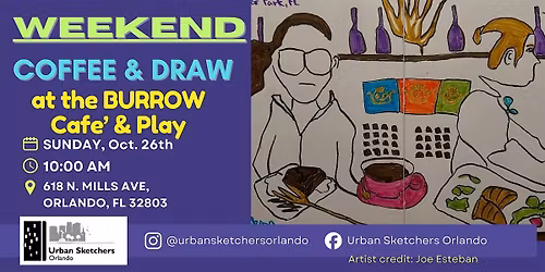 WEEKEND Sketchout COFFEE & DRAW with the Orlando Urban Sketchers