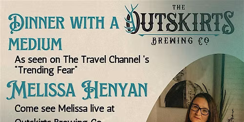Dinner with Psychic Medium Melissa Henyan
