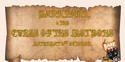 Bark Park Halloween Pawty: The Curse of the Lose Bone