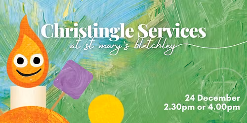 Christingle Services - 2:30pm or 4:00pm
