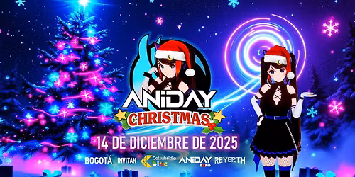 ANIDAY CHRISTMAS | EVENTO NAVIDE\u00d1O ANIME GEEK