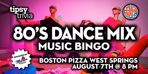 Calgary: BP's West Springs - 80's Dance Music Bingo - Aug 7, 8pm