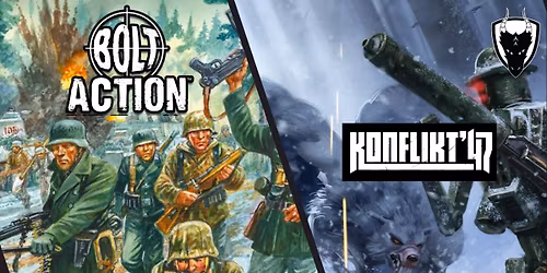 Bolt Action \/ Konflict 47 Learn to Play Day