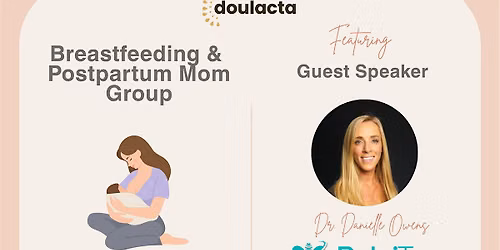Mom Group + Pelvic Floor Talk with Dr. Danielle Owens