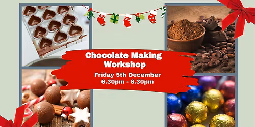 Festive Chocolate Workshop - Start your Christmas weekend with chocolate!