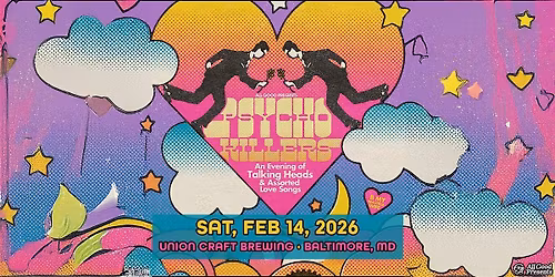 Psycho Killers - An evening of Talking Heads & Assorted Love Songs