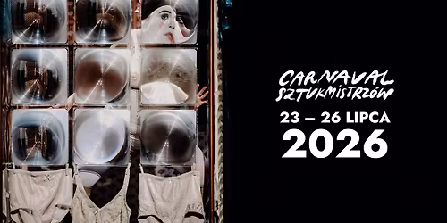 Carnaval Sztukmistrz\u00f3w 2026