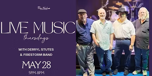 LIVE MUSIC THURSDAYS- DERRYL STUTES & FIRESTORM BAND