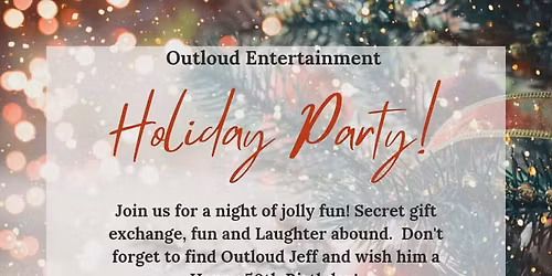 2nd Annual OutLoud Entertainment Holiday Party