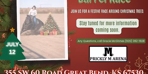 Christmas in July Barrel Race 