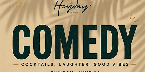 Comedy Night @ Heyday Miami Downtown Hollywood