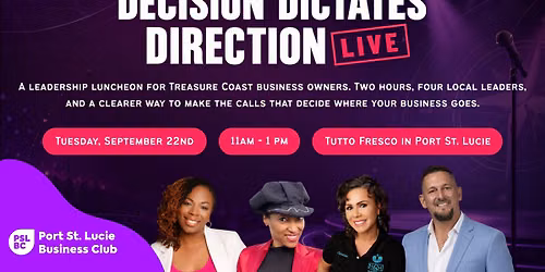 Decision Dictates Direction Live