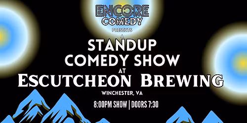 Standup Comedy at Escutcheon Brewing! (Winchester, Va)