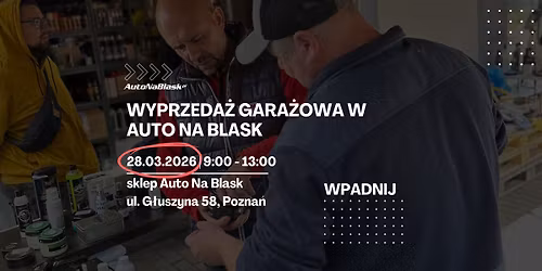 Wyprzeda\u017c gara\u017cowa w Auto Na Blask Vol. 3