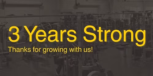 3 Year Anniversary Celebration