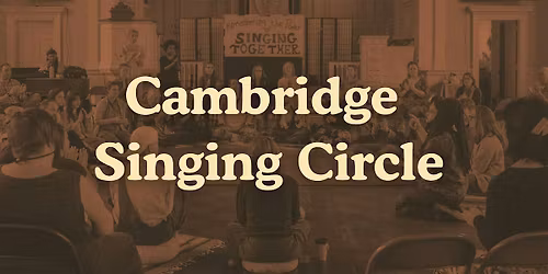 Singing Circle | Cambridge