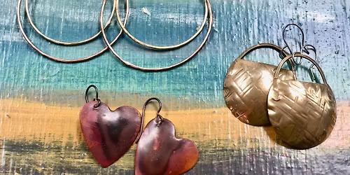 Earrings as Gifts - Saturday Metalsmithing Workshop