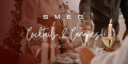 Cocktails & Canapes: The Festive Edit With Smeg