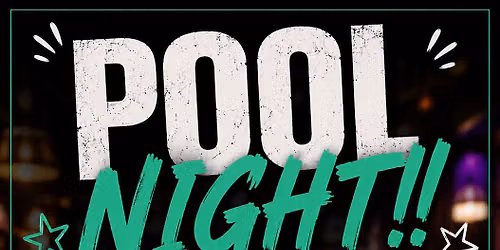 \ud83c\udfb1Tuesday's Pool Night \ud83c\udfb1