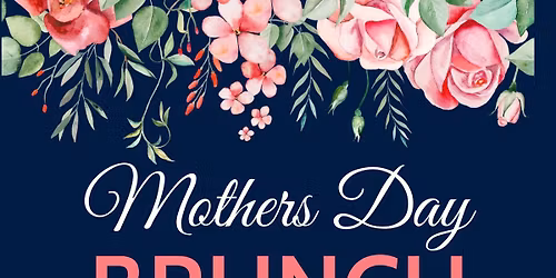 Mother\u2019s Day Brunch 