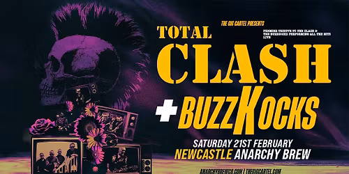 Total Clash + Buzzkocks \/\/ Newcastle Anarchy Brew