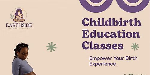 Earthside\u2019s Childbirth Education Class