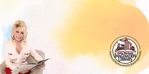 Imagination Library of Malheur, Payette, & Washington Counties Fundraiser