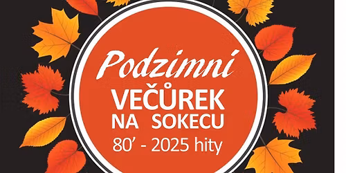 PODZIMN\u00cd VE\u010c\u016eREK NA SOKECU \u25ba DJ Silent \u25ba Sokec - Hru\u0161ovany \u25c4