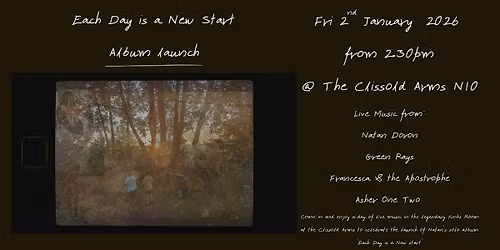 Each Day is a New Start - Album Launch