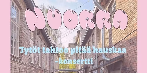 Tyt\u00f6t tahtoo pit\u00e4\u00e4 hauskaa -konsertti