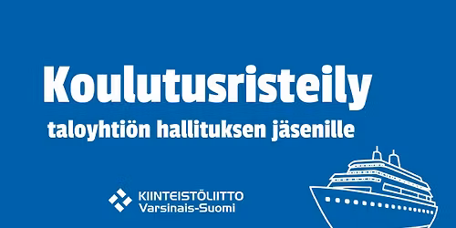 Koulutusristeily taloyhti\u00f6n hallituksen j\u00e4senille