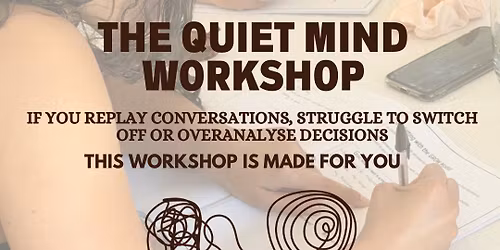 The Quiet Mind Workshop