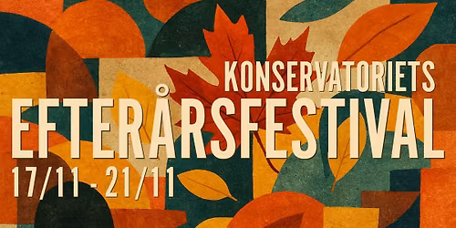Konservatoriets Efter\u00e5rsfestival