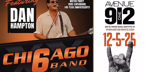 Chicago 6 Band featuring Hall of Famer Dan Hampton
