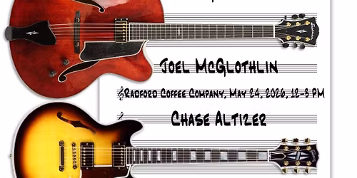 Jazz Guitar Sunday with Joel McGlothlin and Chase Altizer