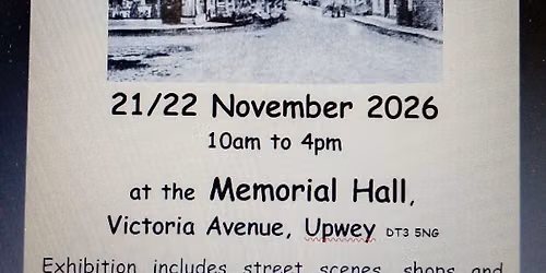 Upwey & Broadway History Weekend