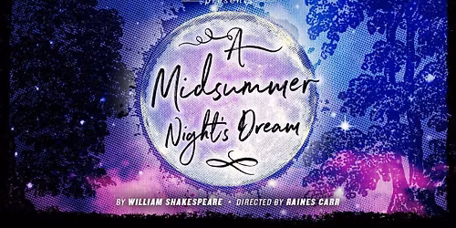 A Midsummer Night's Dream at The Yard - Chicago Shakespeare Theater