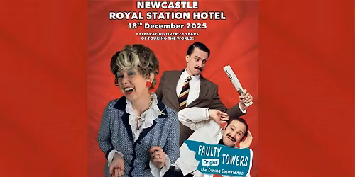 Faulty Towers the Dining Experience in Newcastle