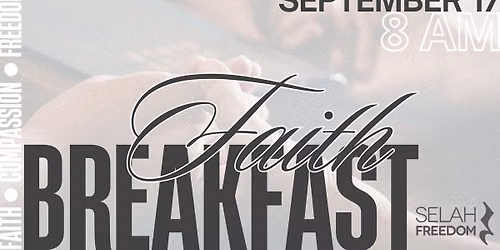 Faith for Freedom Faith Breakfast